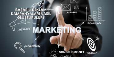 Başarılı Reklam Kampanyaları Nasıl Oluşturulur?