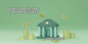Depozito Nedir? İade Şartları Nelerdir?