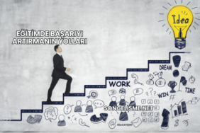 Eğitimde Başarıyı Artırmanın Yolları