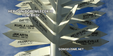 Her Gün Öğrenilecek 10 Yeni Bilgi