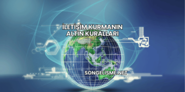 İletişim Kurmanın Altın Kuralları
