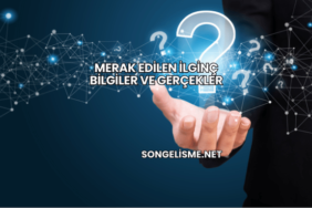 Merak Edilen İlginç Bilgiler ve Gerçekler