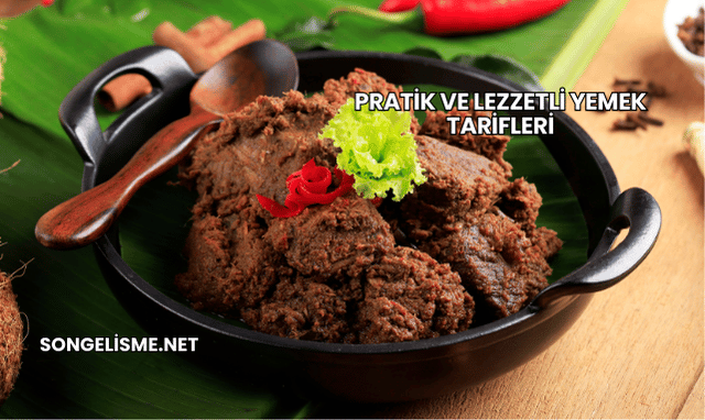 Pratik ve Lezzetli Yemek Tarifleri
