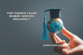 Yurt Dışında Yaşam Rehberi: Nereden Başlamalı?