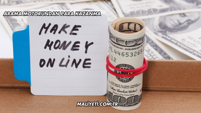 Arama Motorundan Para Kazanma