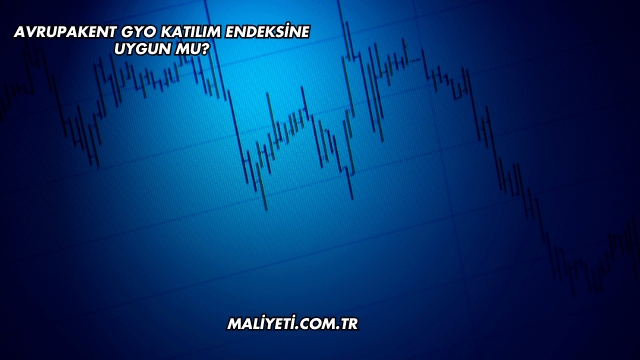 Avrupakent GYO Katılım Endeksine Uygun mu?