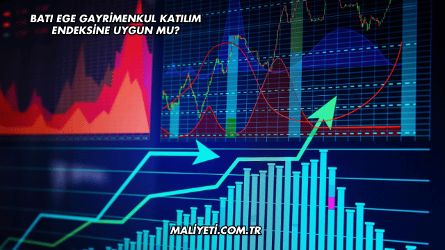 Batı Ege Gayrimenkul Katılım Endeksine Uygun mu?
