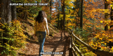 Bursa'da Gezilecek Yerler