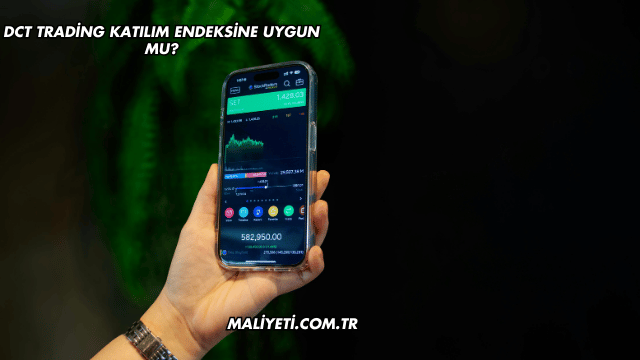 DCT Trading Katılım Endeksine Uygun mu?