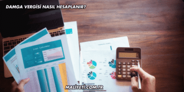 Damga Vergisi Nasıl Hesaplanır?