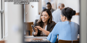En Hızlı Kredi Veren Bankalar Hangileridir?