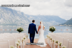 Evlenmenin Maliyeti 2025