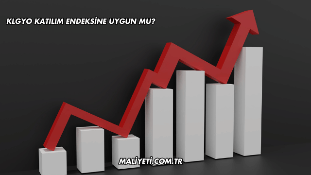 KLGYO Katılım Endeksine Uygun mu?