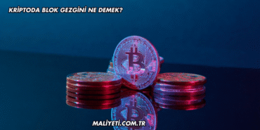 Kriptoda Blok Gezgini Ne Demek?