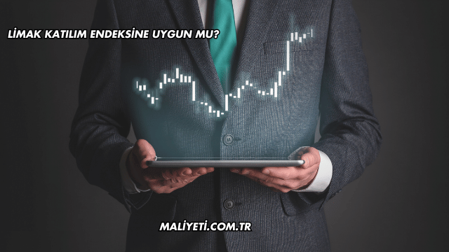 Limak Katılım Endeksine Uygun mu?