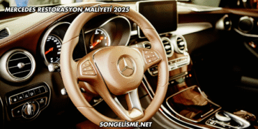 Mercedes Restorasyon Maliyeti 2025