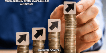 Muhasebenin Temel Kavramları Nelerdir?