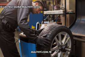 Oto Lastikçi Açma Maliyeti 2025