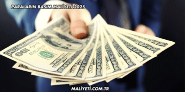 Paraların Basım Maliyeti 2025