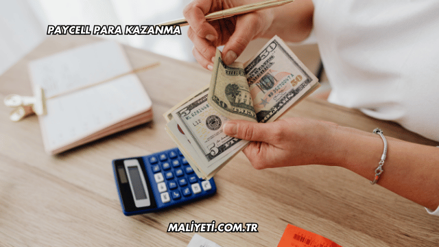 Paycell Para Kazanma