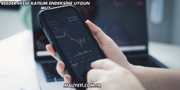 Reeder Hisse Katılım Endeksine Uygun mu?