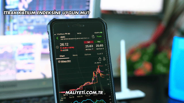 TTRAK Katılım Endeksine Uygun mu?
