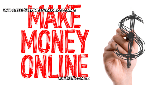 Web Sitesi Üzerinden Para Kazanma
