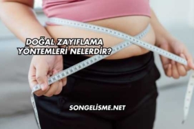 Doğal Zayıflama Yöntemleri Nelerdir?