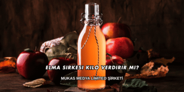 Elma Sirkesi Kilo Verdirir mi?